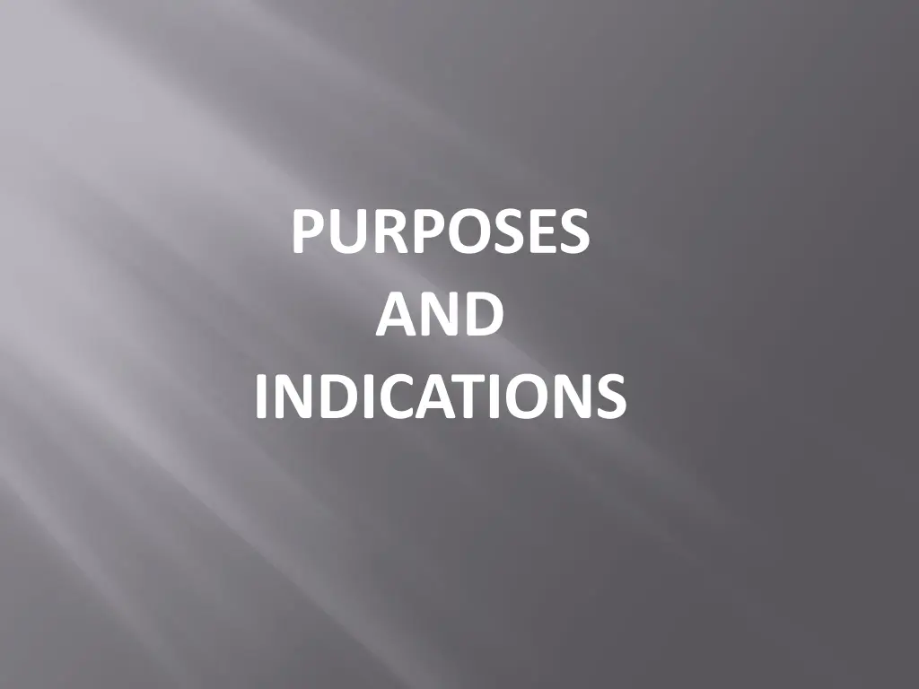 purposes and indications