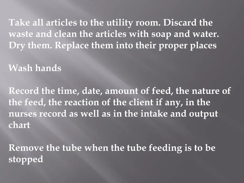 take all articles to the utility room discard