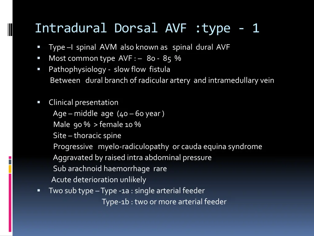 intradural dorsal avf type 1