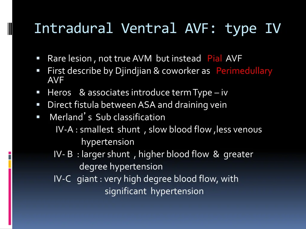 intradural ventral avf type iv