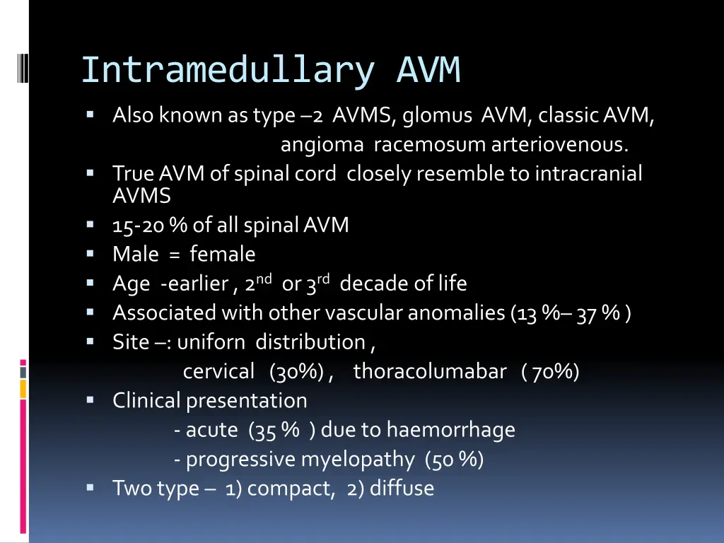 intramedullary avm also known as type 2 avms