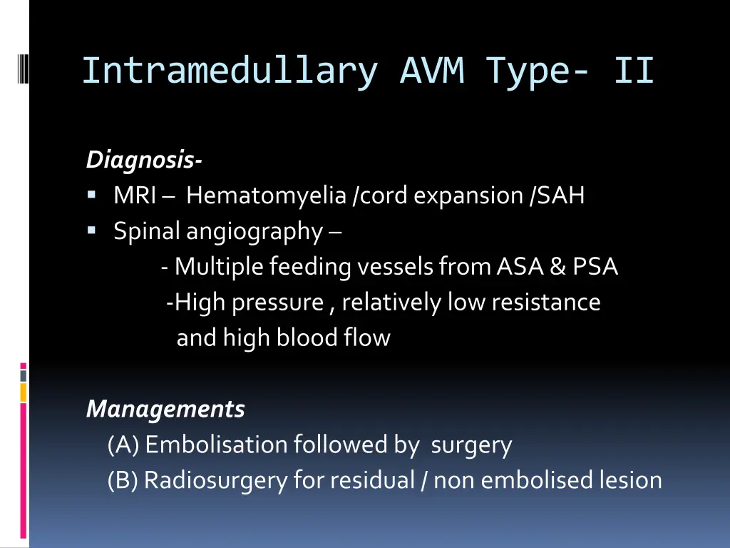 intramedullary avm type ii