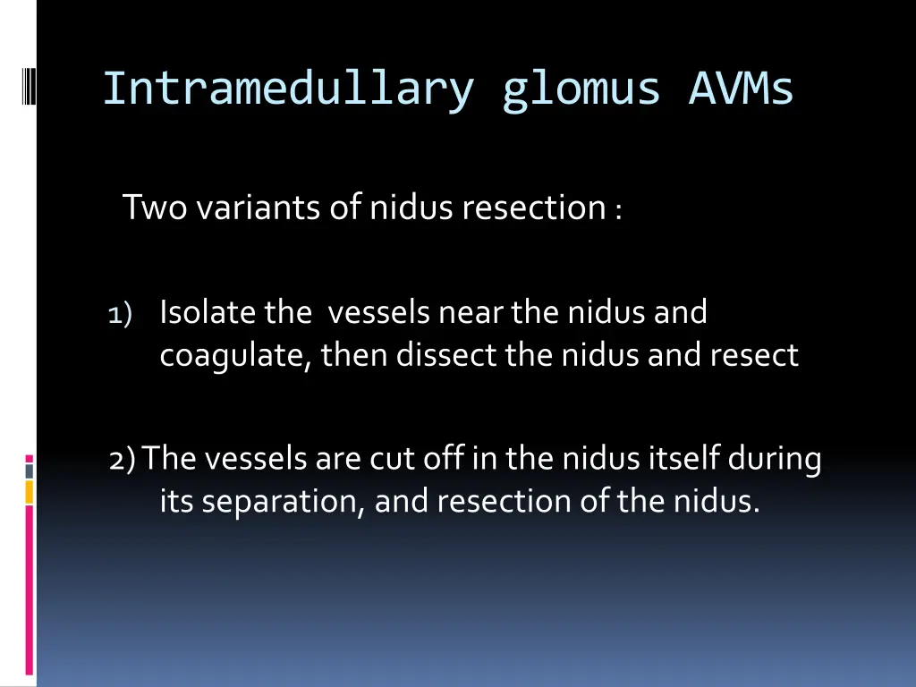 intramedullary glomus avms