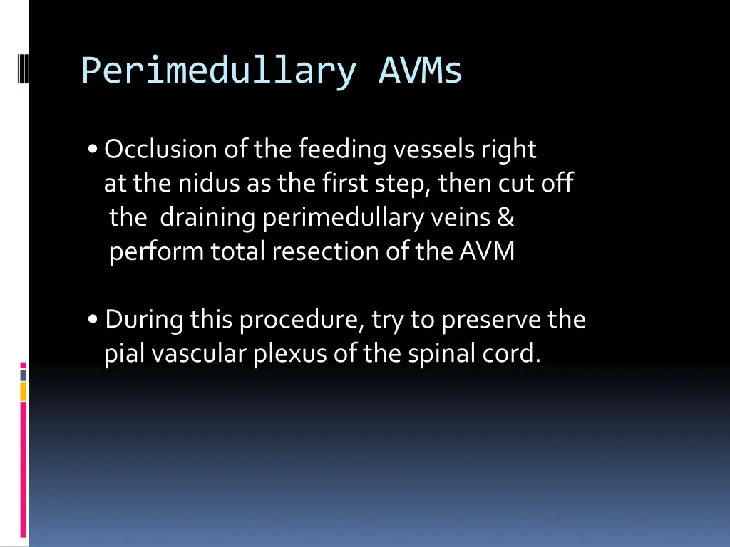 perimedullary avms