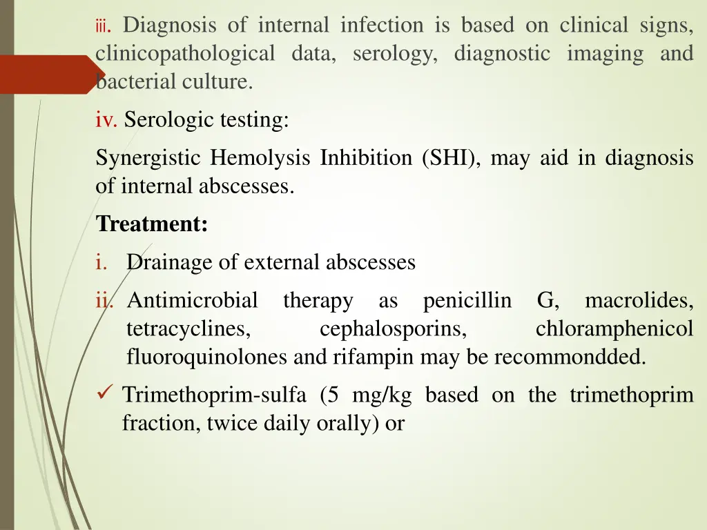 iii diagnosis of internal infection is based