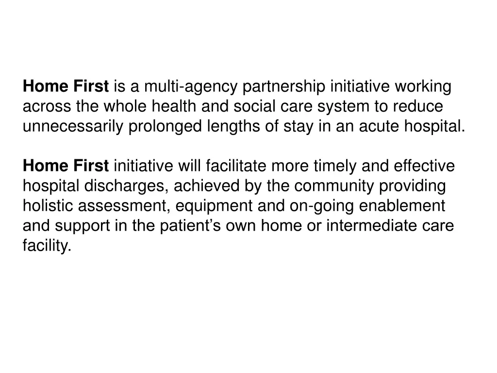 home first is a multi agency partnership