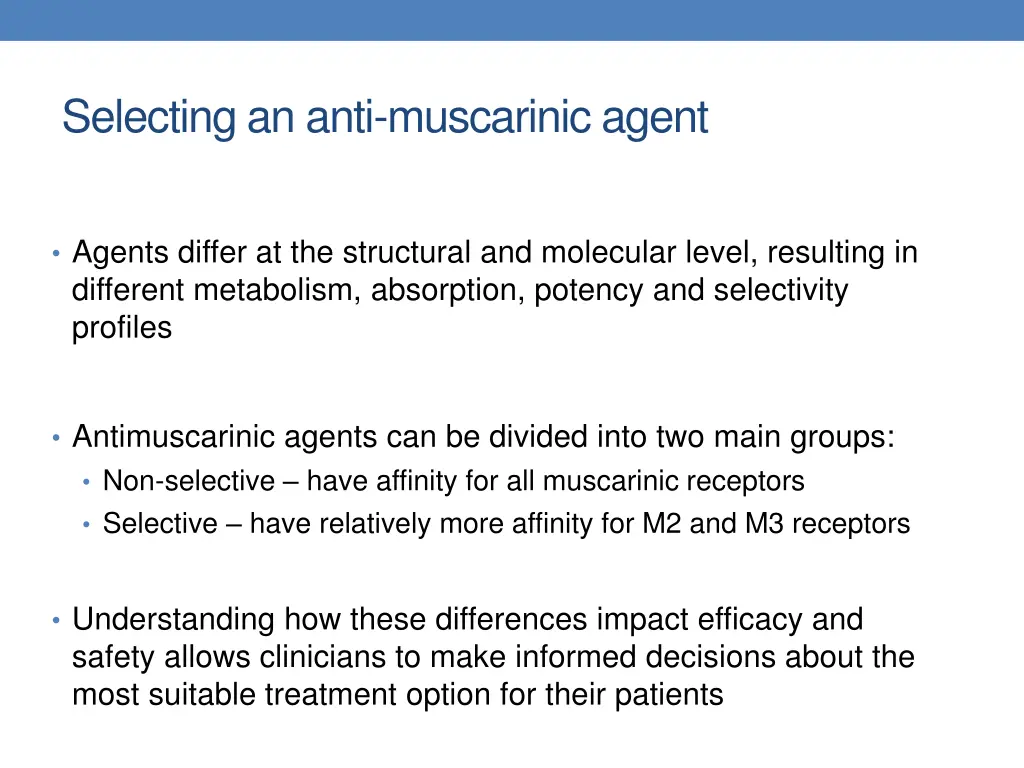 selecting an anti muscarinic agent