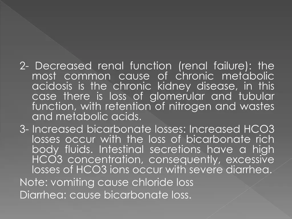 2 decreased renal function renal failure the most