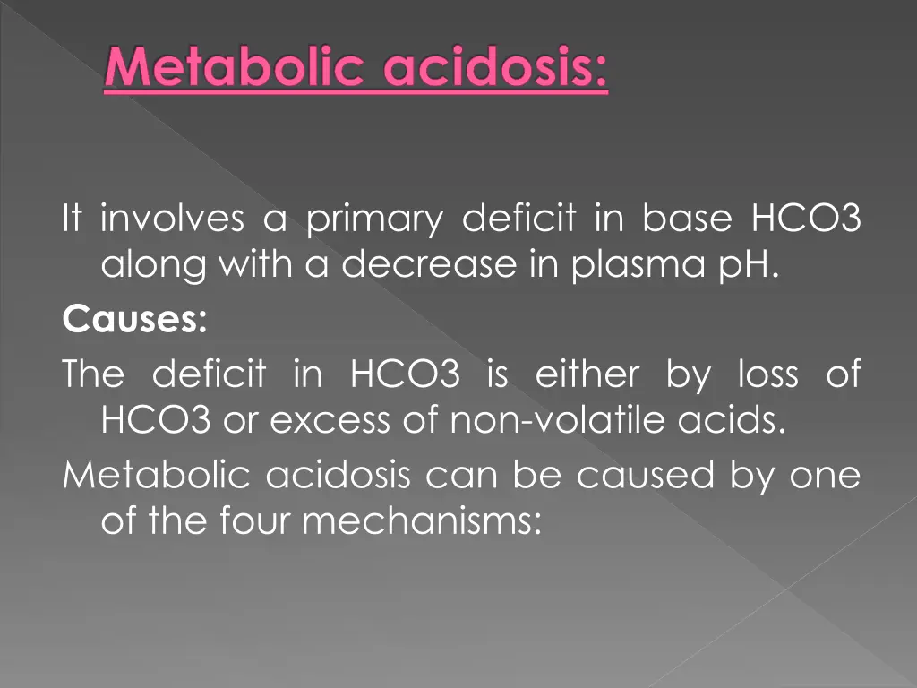 metabolic acidosis
