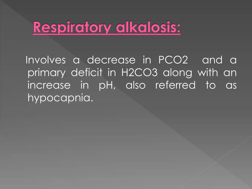 respiratory alkalosis