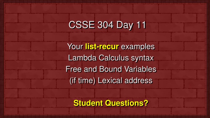 csse 304 day 11