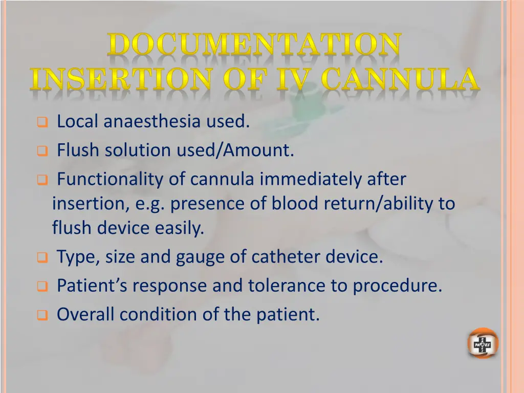 documentation insertion of iv cannula 1