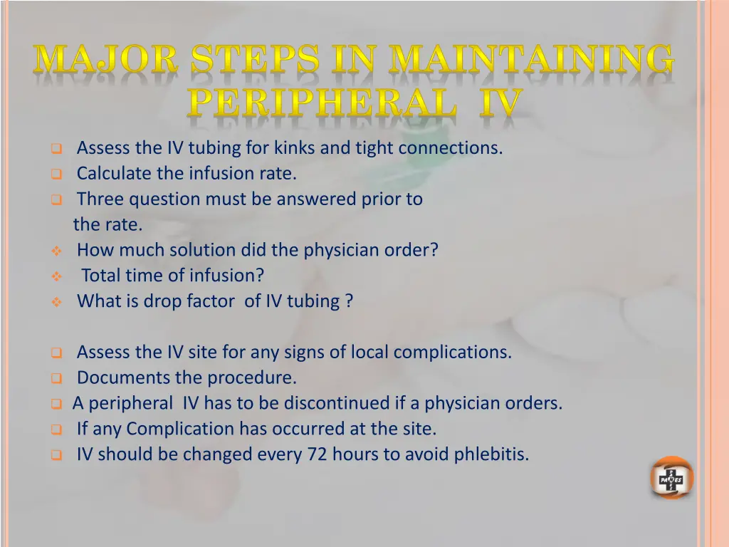 major steps in maintaining peripheral iv 2