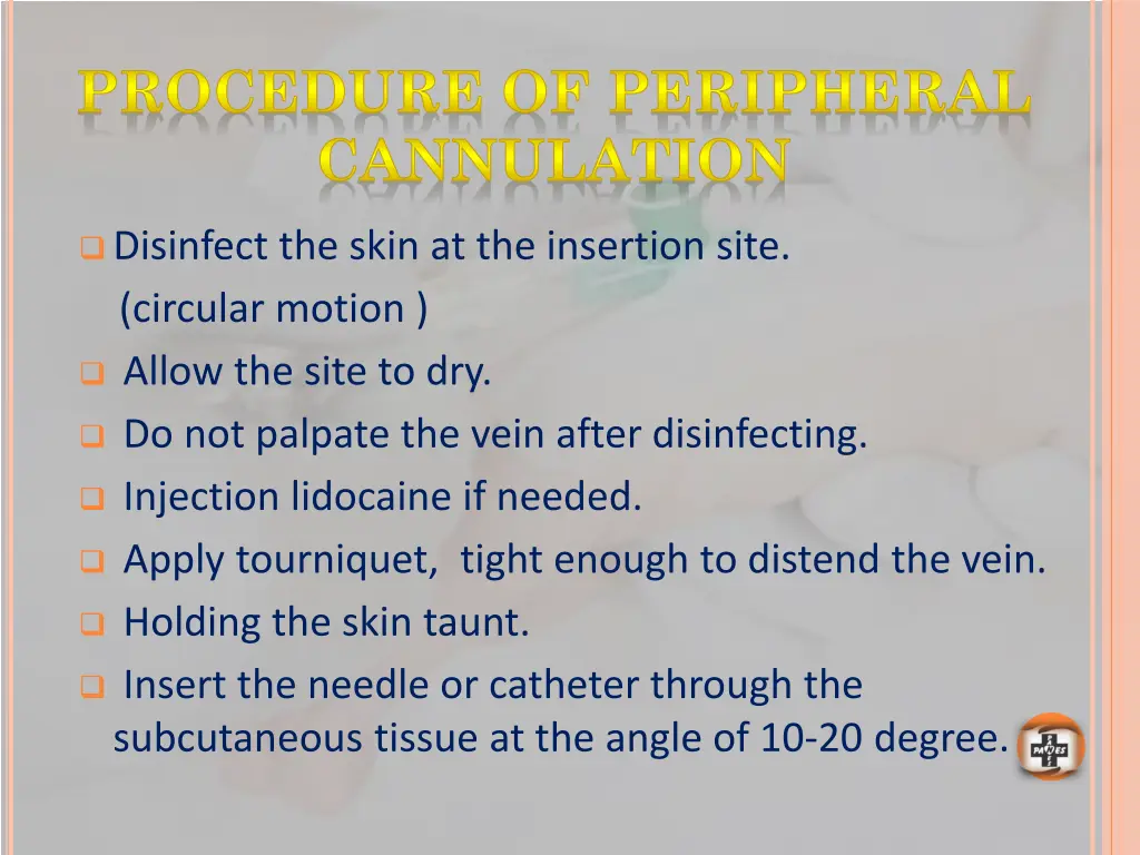 procedure of peripheral cannulation 1
