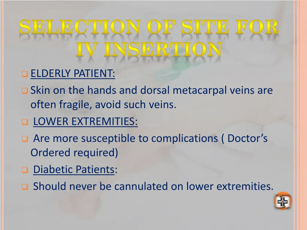 selection of site for iv insertion 1