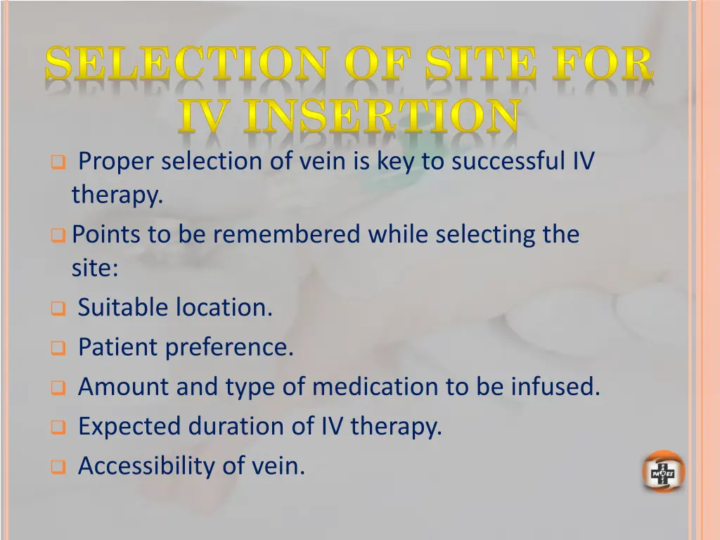 selection of site for iv insertion proper