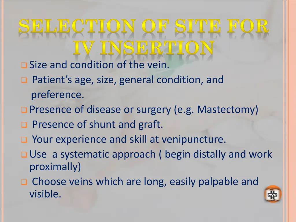 selection of site for iv insertion size