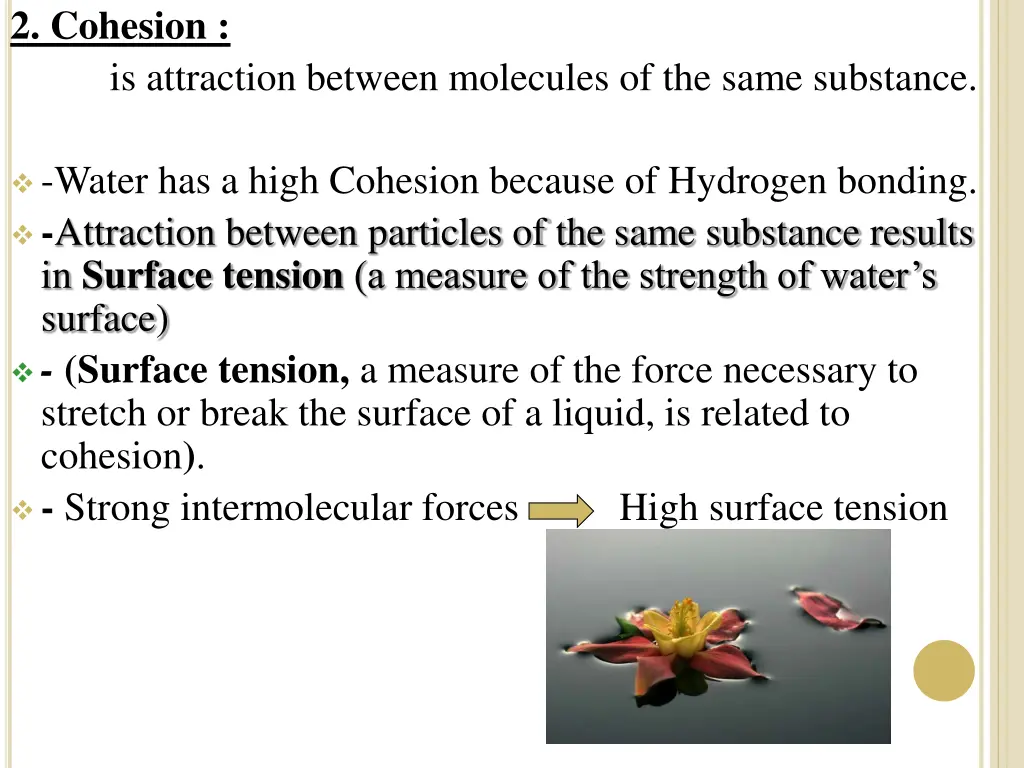 2 cohesion is attraction between molecules