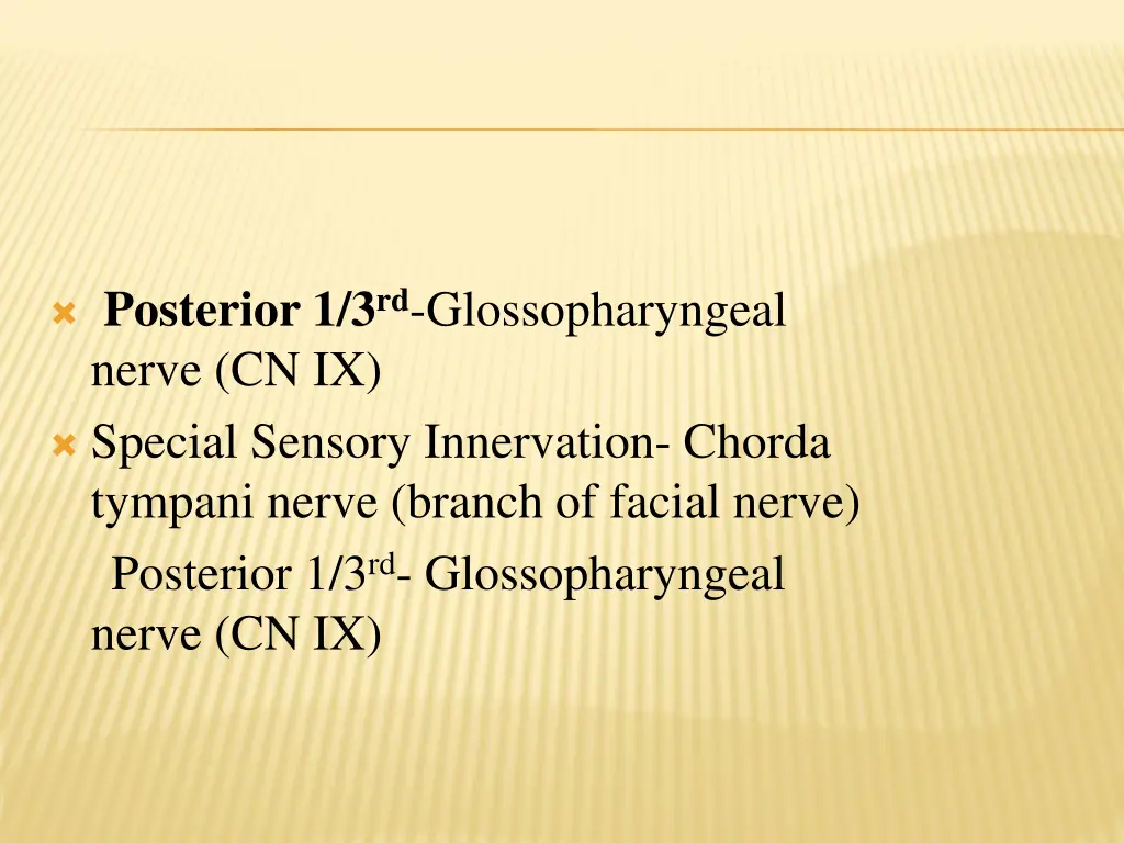 posterior 1 3 rd glossopharyngeal nerve