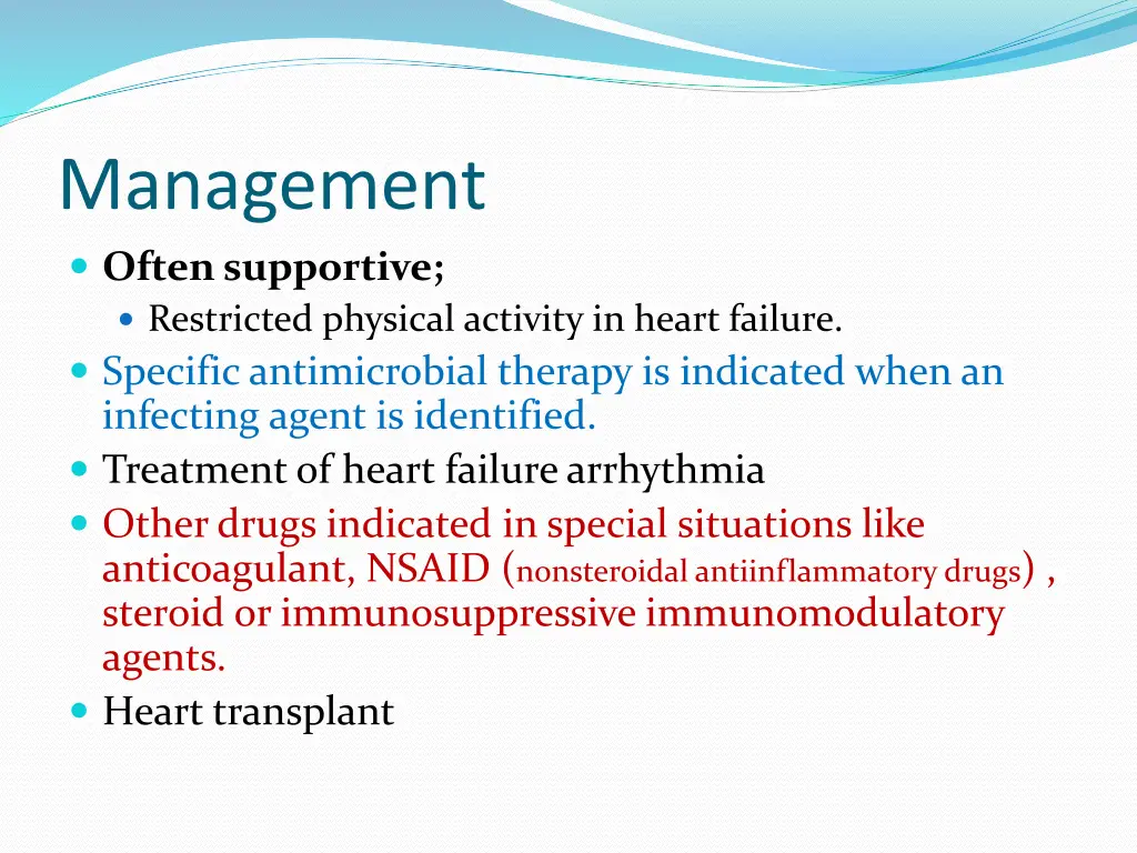management often supportive restricted physical