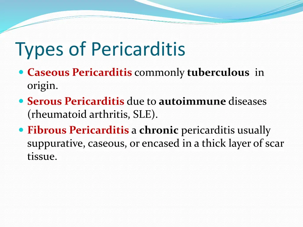 types of pericarditis