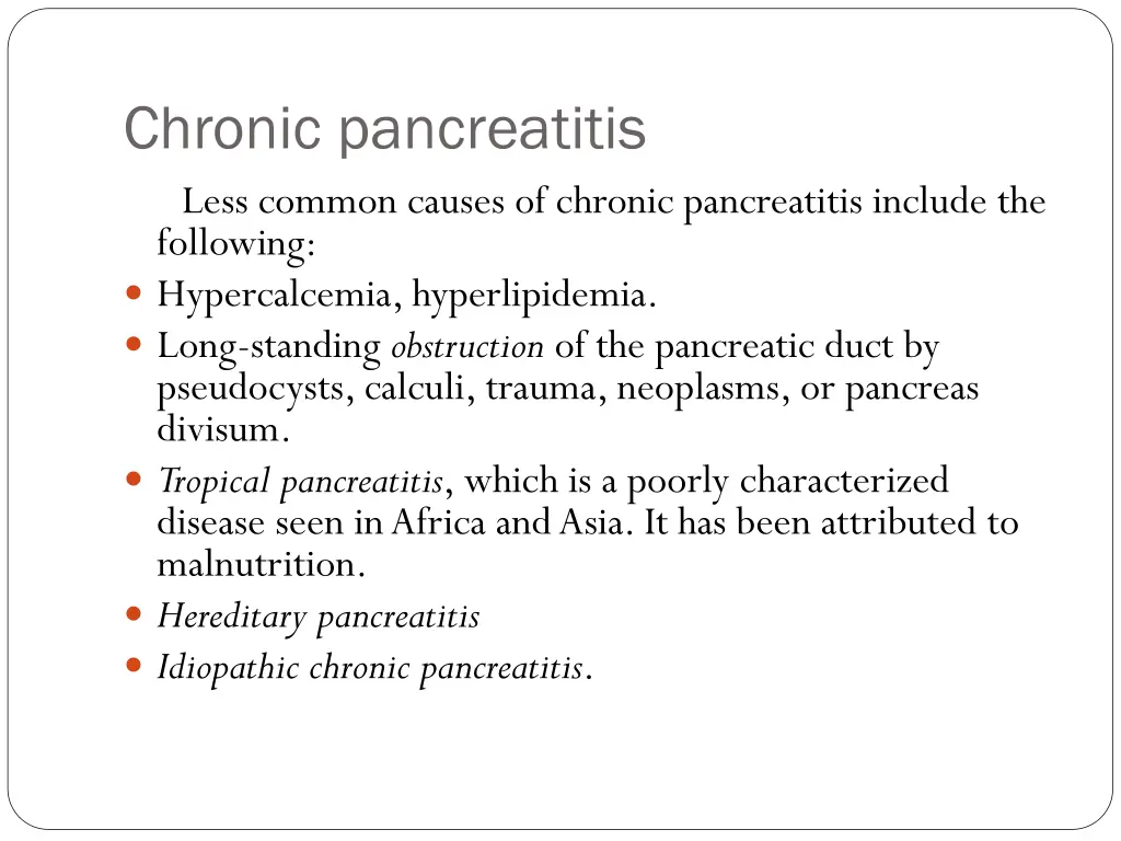 chronic pancreatitis less common causes