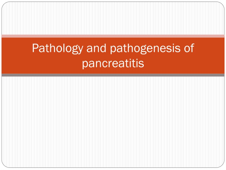pathology and pathogenesis of pancreatitis