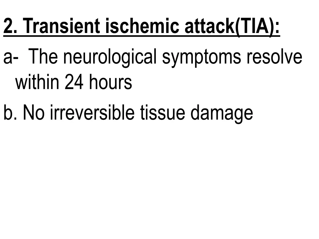 2 transient ischemic attack