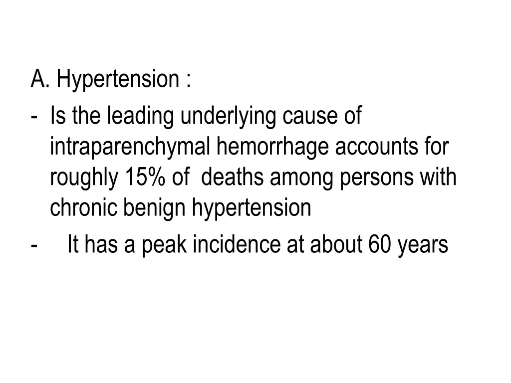 a hypertension is the leading underlying cause