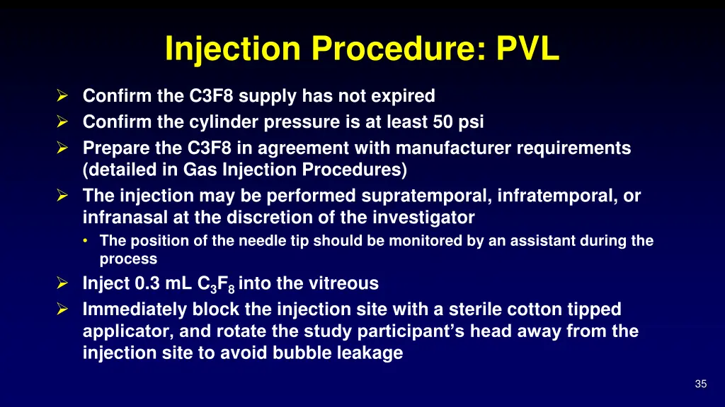 injection procedure pvl