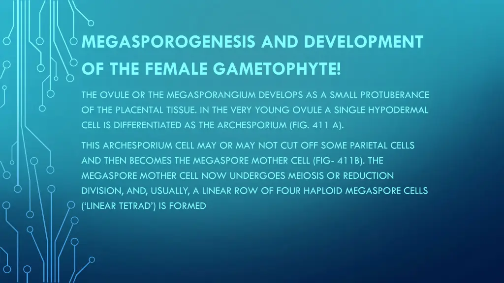 megasporogenesis and development of the female