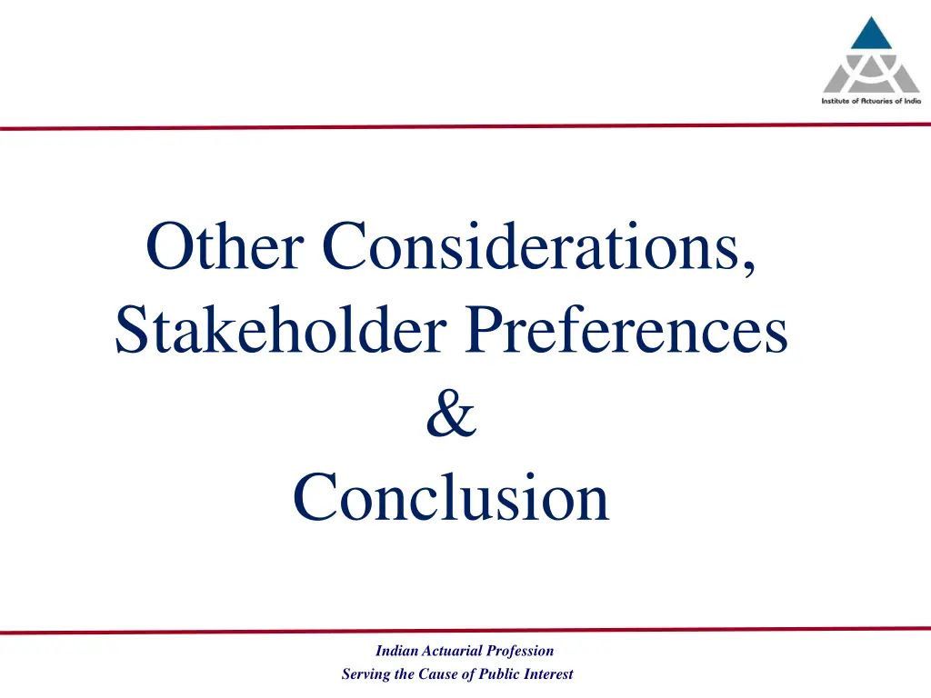 other considerations stakeholder preferences