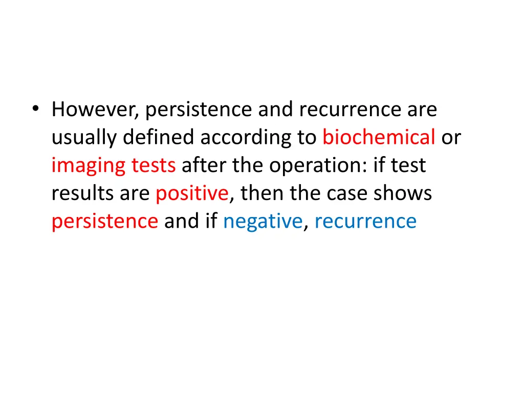 however persistence and recurrence are usually