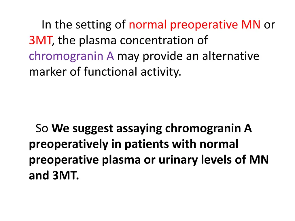 in the setting of normal preoperative