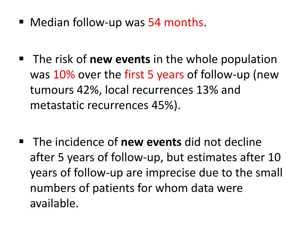 median follow up was 54 months