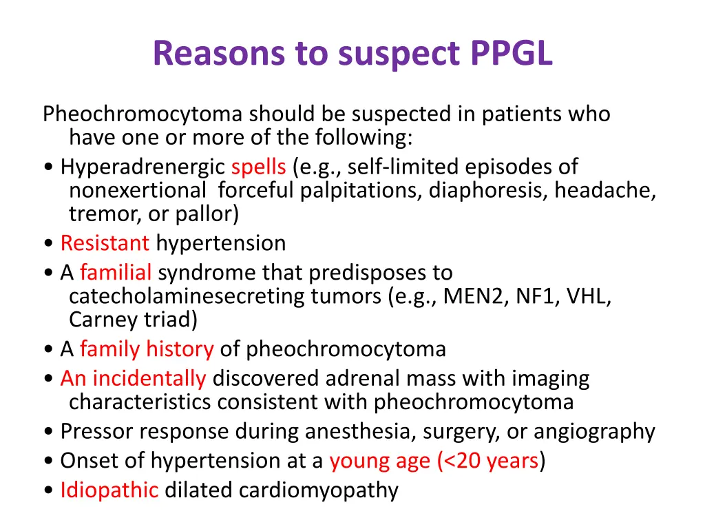reasons to suspect ppgl