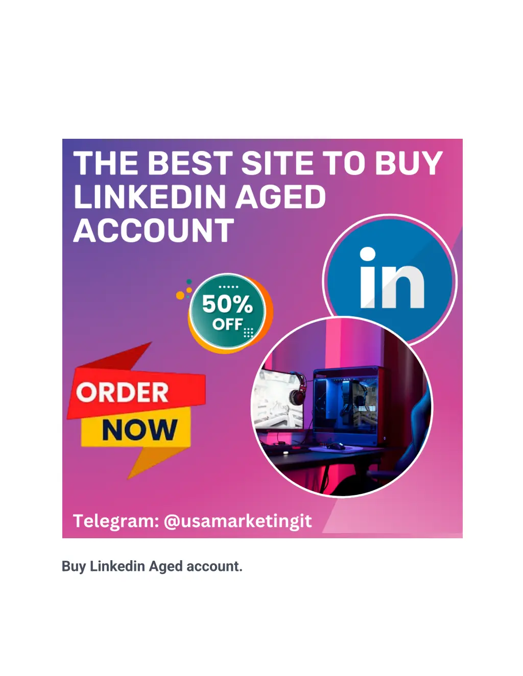 buy linkedin aged account
