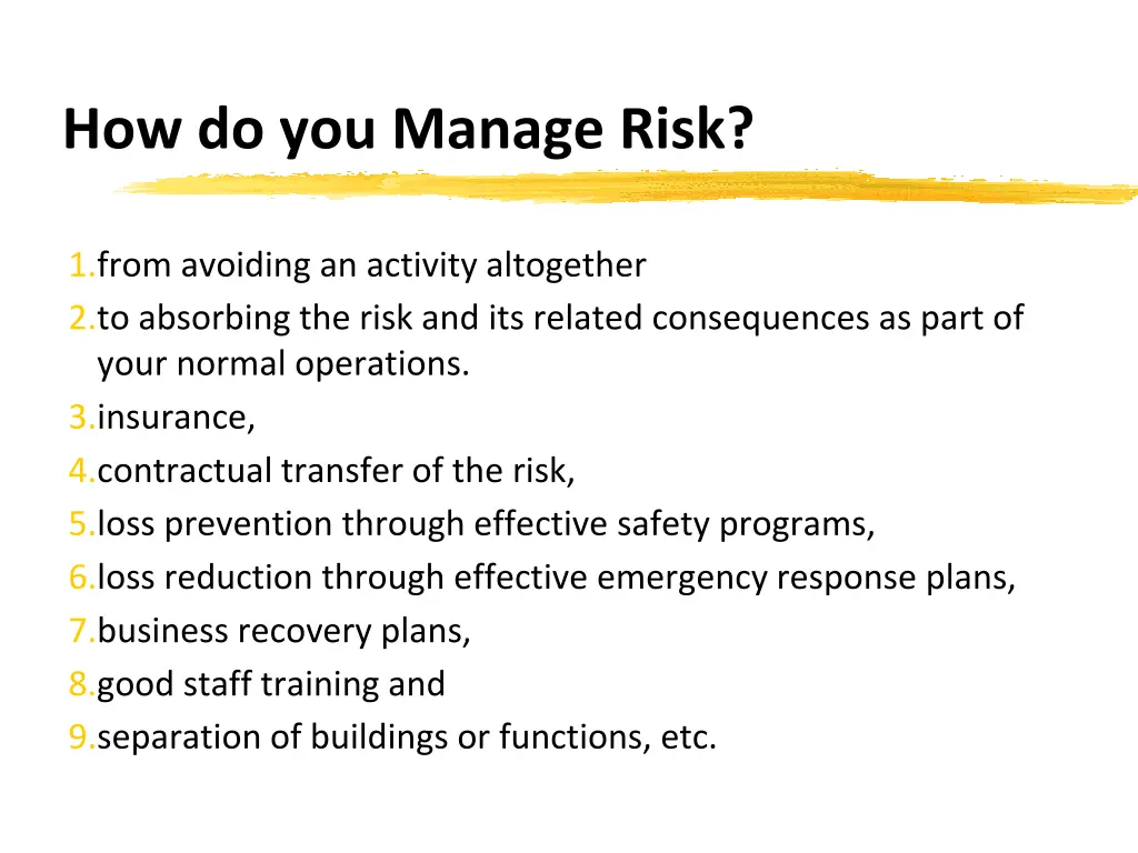 how do you manage risk