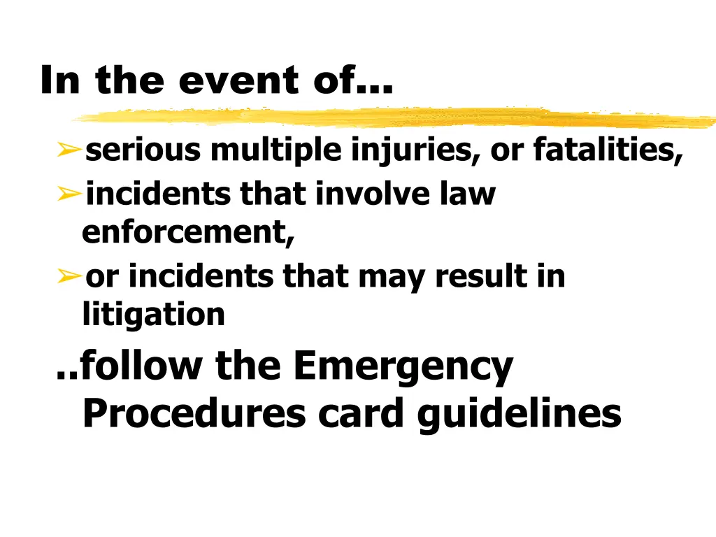 in the event of