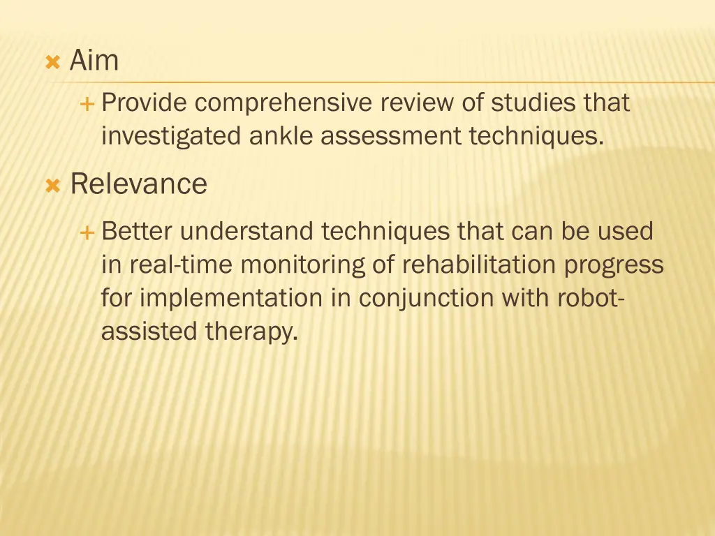 aim provide comprehensive review of studies that