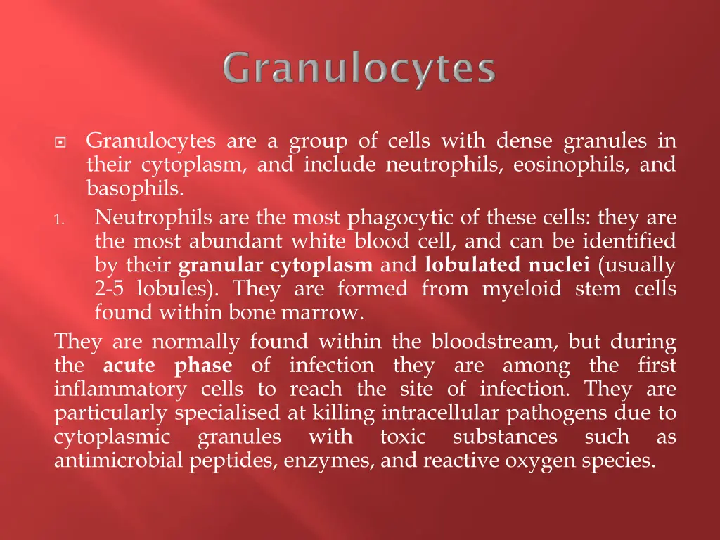 granulocytes are a group of cells with dense