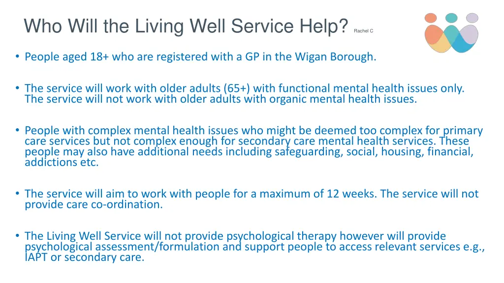 who will the living well service help rachel c