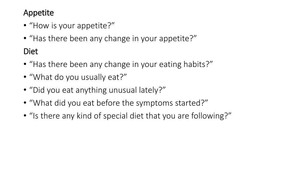 appetite appetite how is your appetite has there