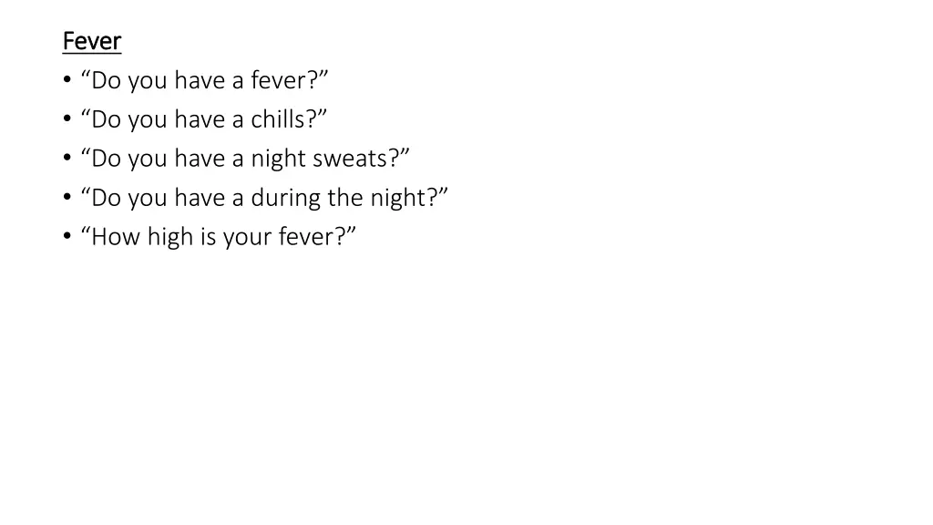 fever fever do you have a fever do you have
