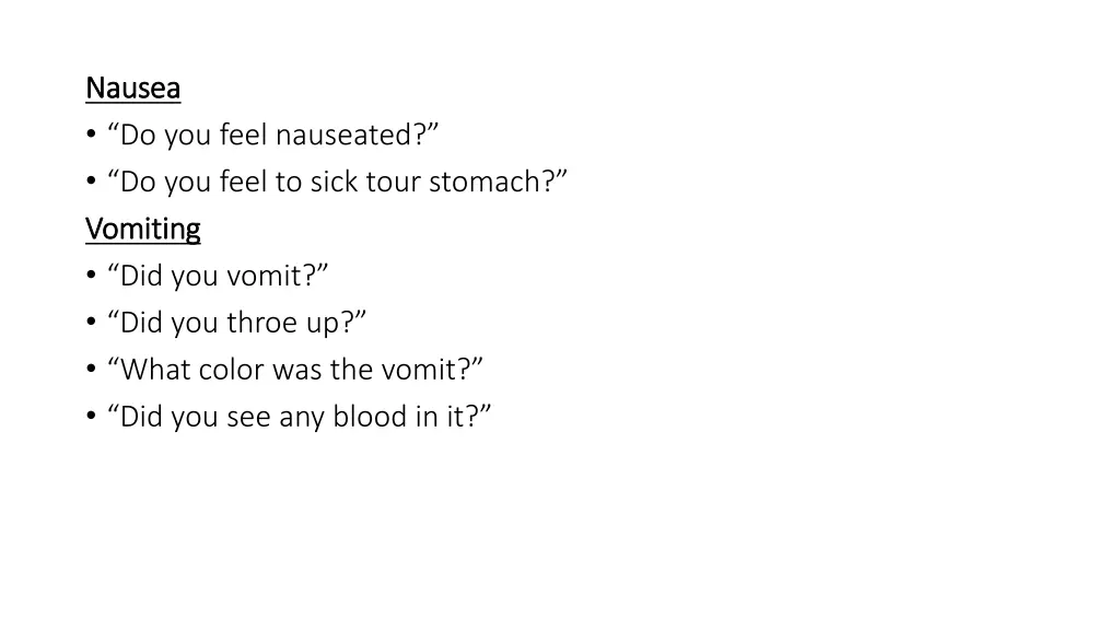nausea nausea do you feel nauseated do you feel