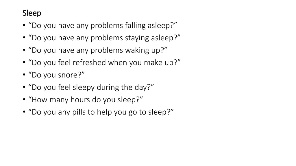 sleep sleep do you have any problems falling