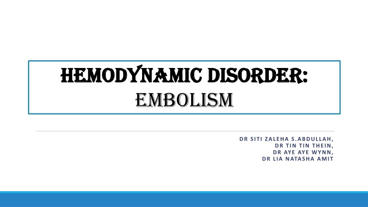 hemodynamic disorder hemodynamic disorder embolism