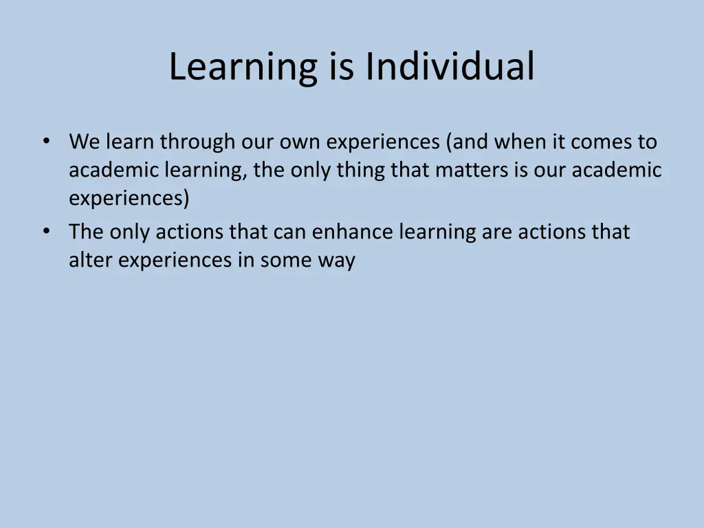 learning is individual