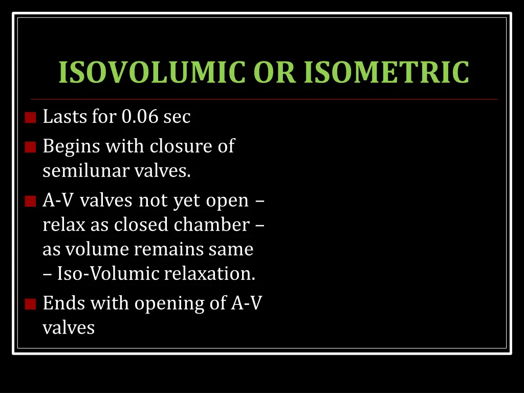 isovolumic or isometric