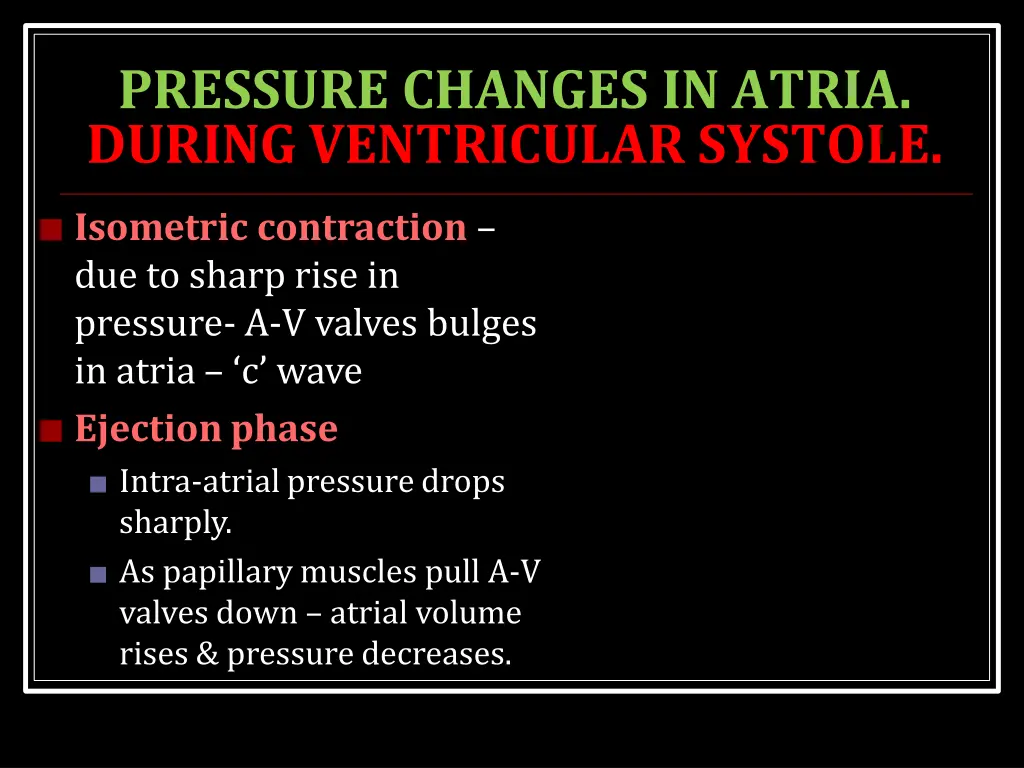 pressure changes in atria during ventricular